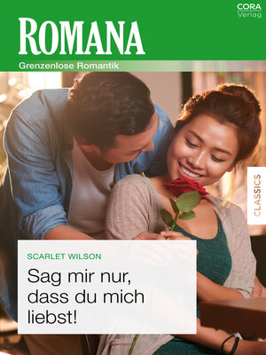 cover image of Sag mir nur, dass du mich liebst!